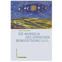 Die Wurzeln des jüdischen Bewusstseins, Fachbücher von Erich Neumann