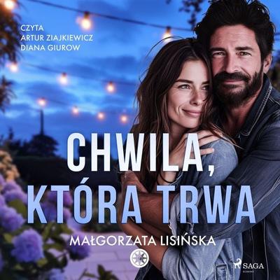 Chwila, która trwa - Małgorzata Lisińska, Audio, 9788727186306