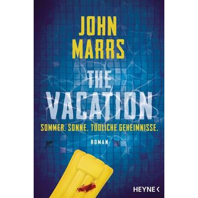 The Vacation, Taschenbuch von John Marrs, Heyne