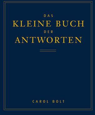 Carol Bolt - Das kleine Buch der Antworten - Preis vom 10.10.2026 11:48:34 h