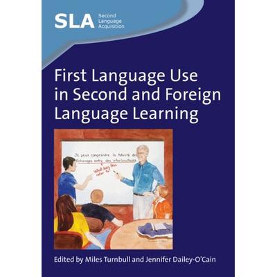 First Language Use in Second and Foreign Language Learning, Gebundene Ausgabe von , Channel View Publications, 978-1-84769-196-5
