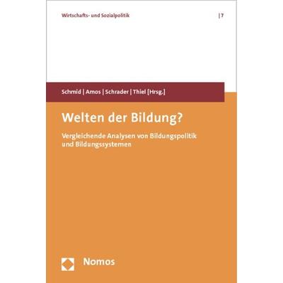 Welten der Bildung?, Taschenbuch von , Nomos, 978-3-8329-7018-5