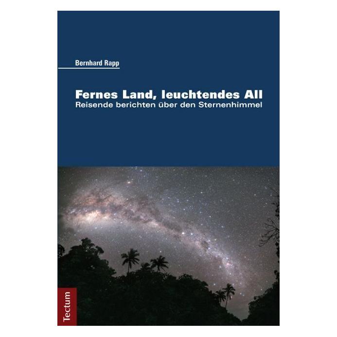 Tectum Fernes Land, leuchtendes All (Deutsch, Softcover, Bernhard Rapp) (55520883)