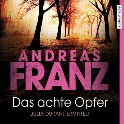 Das achte Opfer - Andreas Franz, Audio, 9783956396458