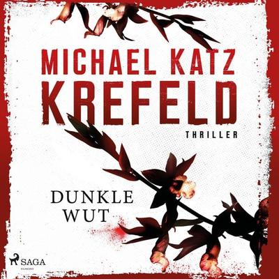 Dunkle Wut - Michael Katz Krefeld, Audio, 9788727284941