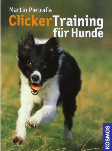 Martin Pietralla - Clicker Training für Hunde - Preis vom 09.10.2026 07:28:09 h
