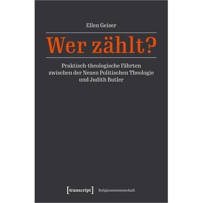 Wer zählt?, Taschenbuch von Ellen Geiser, Transcript, 978-3-8376-7113-1
