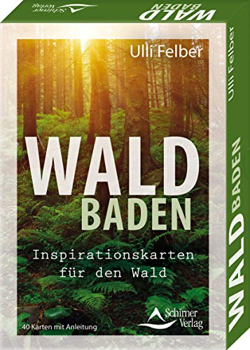 Ulli Felber - Waldbaden – Inspirationskarten für den Wald: - 40 Karten mit Anleitung - Preis vom 10.10.2026 11:48:34 h