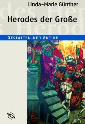 Linda-Marie Günther - Herodes der Grosse: Gestalten der Antike - Preis vom 09.10.2026 07:28:09 h