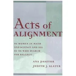 Pasztor:Acts of Alignment, Sachbücher von Judith J. Slater, Ana Pasztor