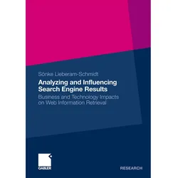 Analyzing and Influencing Search Engine Results, Fachbücher von Sönke Lieberam-Schmidt