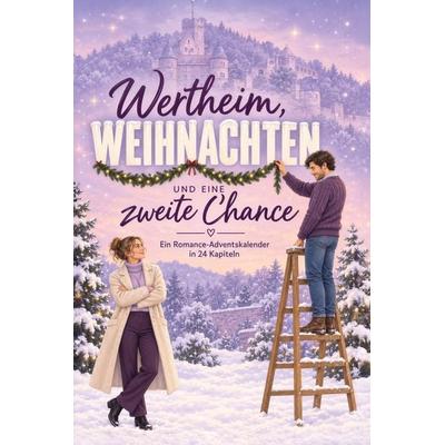 Wertheim, Weihnachten und eine zweite Chance