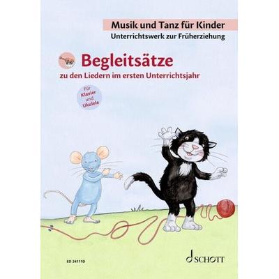 Musik und Tanz für Kinder – Begleitsätze zu den Liedern im ersten Unterrichtsjahr für Klavier und Ukulele -