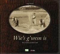 Inge Friedl - Wie's g'wesn is : Vom Leben auf dem Land - Preis vom 11.10.2026 03:10:56 h