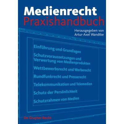 Medienrecht, Gebundene Ausgabe von Artur-Axel Wandtke, De Gruyter, 978-3-89949-422-8