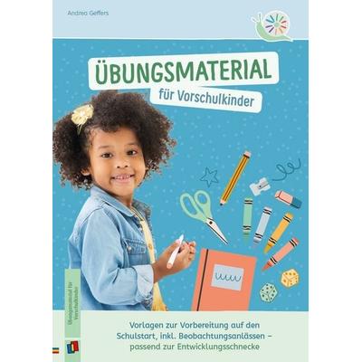 Übungsmaterial für Vorschulkinder, Geheftet von Andrea Geffers, Verlag an der Ruhr, 978-3-8346-7121-9