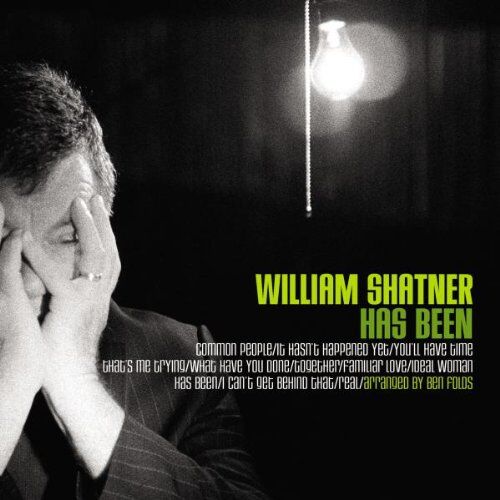 William Shatner - Has Been - Preis vom 09.10.2026 07:28:09 h
