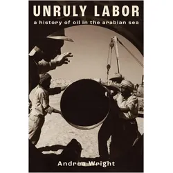 Unruly Labor, Sachbücher von Andrea Wright