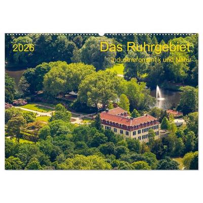 Das Ruhrgebiet Industrieromantik und Natur (Wandkalender 2026 DIN A2 quer), CALVENDO Monatskalender
