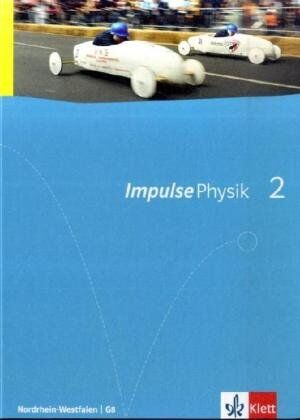 Christian Feldmann - Impulse Physik. Ausgabe für Nordrhein-Westfalen G8. Schülerbuch für die Klassen 7-9: BD 2 - Preis vom 05.10.2026 03:47:11 h