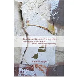 Developing Interactional Competence, Fachbücher von H. Nguyen