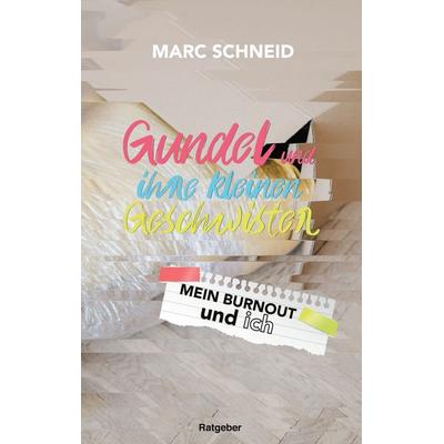 Gundel und ihre kleinen Geschwister, Taschenbuch von Marc Schneid, BoD – Books on Demand, 978-3-7534-0143-0