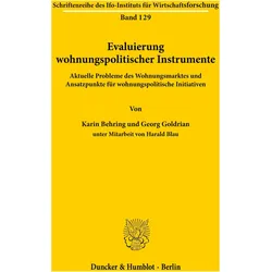 Evaluierung wohnungspolitischer Instrumente., Fachbücher von Georg Goldrian, Karin Behring
