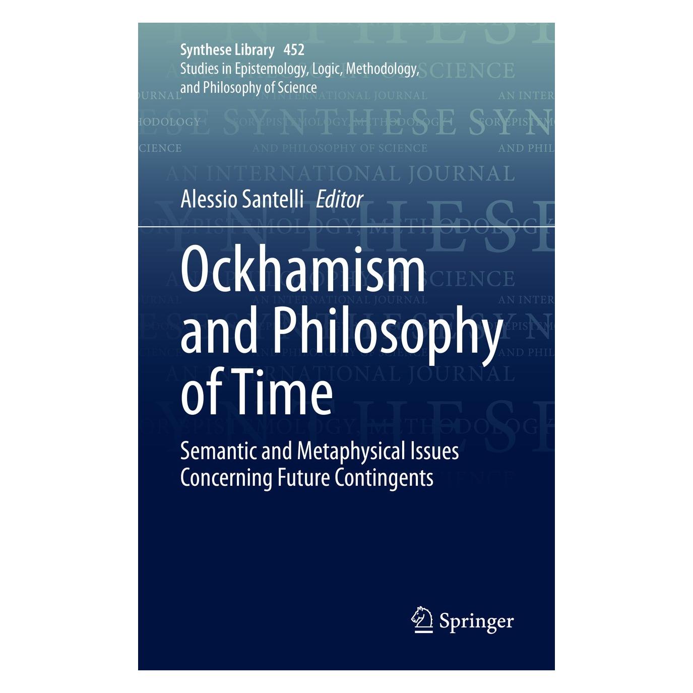 Springer Ockhamism and Philosophy of Time (Englisch, Hardcover, Alessio Santelli) (9783030903589)
