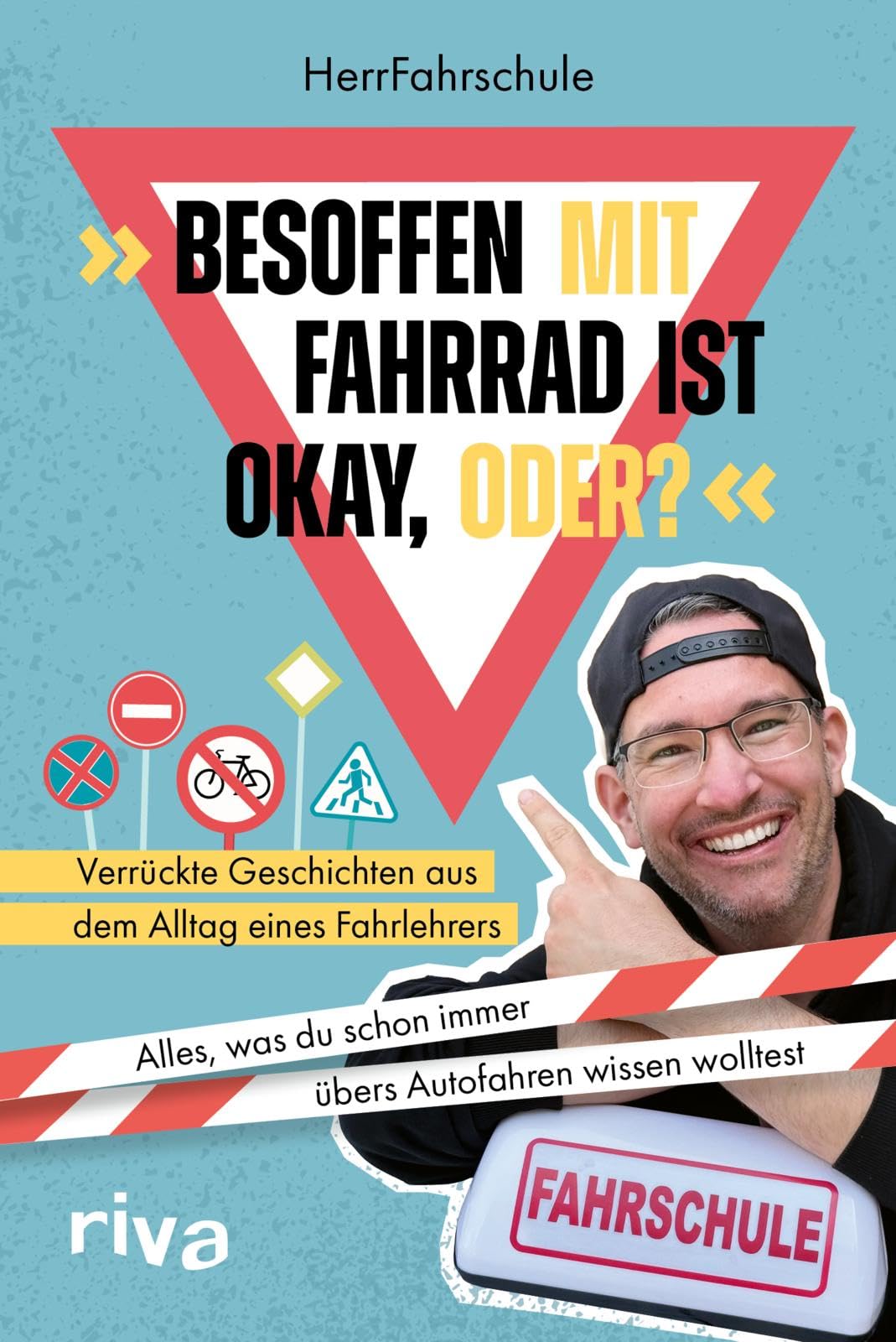 Christoph Flittner - »Besoffen mit Fahrrad ist okay, oder?«: Verrückte Geschichten aus dem Alltag eines Fahrlehrers Alles, was du schon immer übers Autofahren wissen wolltest - Preis vom 15.10.2026 23:06:25 h