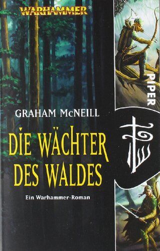 Graham McNeill - Warhammer. Die Wächter des Waldes. - Preis vom 11.10.2026 03:10:56 h