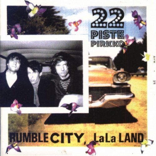 22 Pistepirkko - Rumble City Lala Land - Preis vom 12.10.2026 11:37:12 h