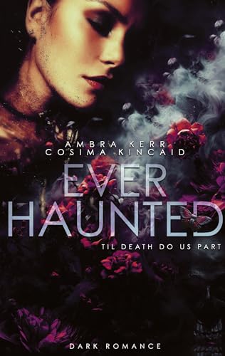 Ambra Kerr - EVER HAUNTED: Til Death Do Us Part - Preis vom 01.10.2026 17:08:56 h