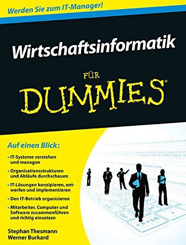Stephan Thesmann - Wirtschaftsinformatik für Dummies (Fur Dummies) - Preis vom 09.10.2026 07:28:09 h