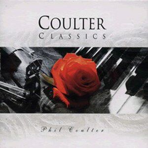 Phil Coulter - Coulter Classics - Preis vom 09.10.2026 07:28:09 h