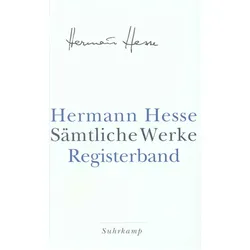 Sämtliche Werke in 20 Bänden und einem Registerband, Belletristik von Hermann Hesse