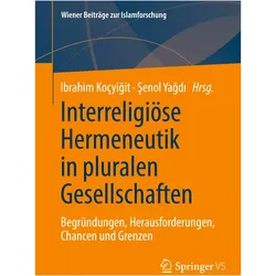 Interreligiöse Hermeneutik in pluralen Gesellschaften, Fachbücher von Şenol Yağdı, Ibrahim Koçyiğit