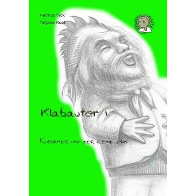 Finkwarder Märken / Klabauter 1, Taschenbuch von Helmut Vick, Epubli, 978-3-7375-6154-9