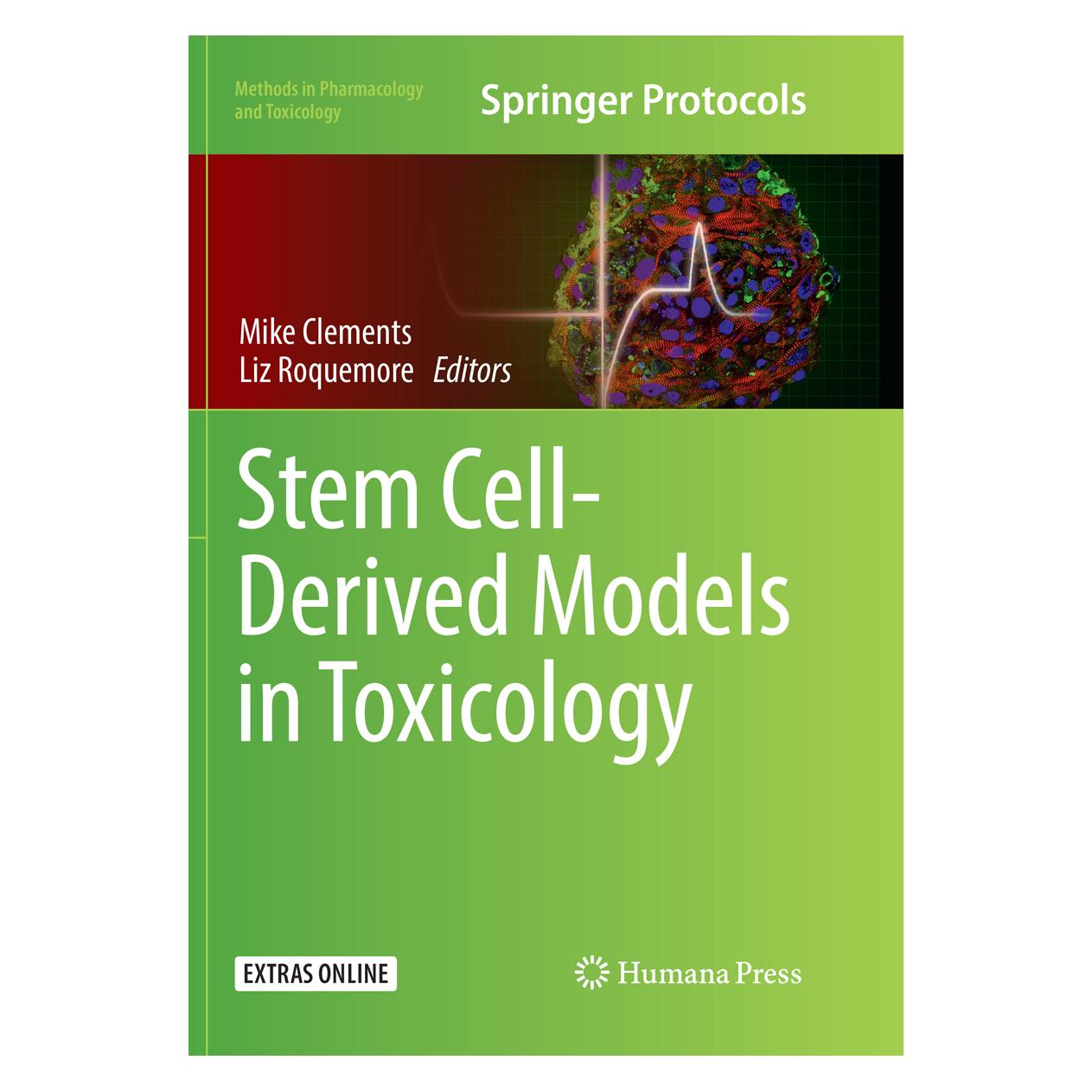 Springer Stem Cell-Derived Models in Toxicology (Englisch, Softcover, Liz Roquemore, Mike Clements) (56009022)