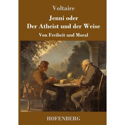 Jenni oder Der Atheist und der Weise, Gebundene Ausgabe von Voltaire, Bod, 978-3-7437-5171-2