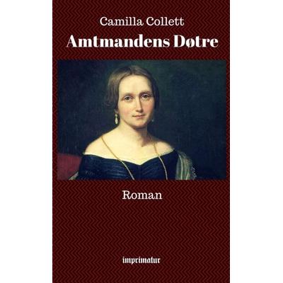 Amtmandens Døtre, Taschenbuch von Camilla Collett, Imprimatur