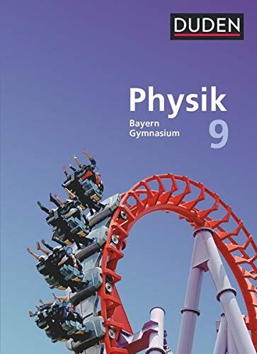 Ferdinand Hermann-Rottmair - Duden Physik - Gymnasium Bayern - Neubearbeitung - 9. Jahrgangsstufe: Schülerbuch - Preis vom 11.10.2026 03:10:56 h