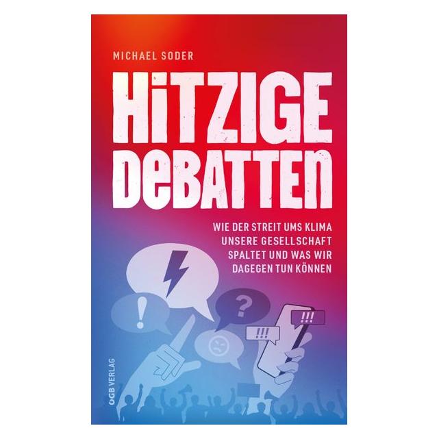ÖGB Hitzige Debatten (Deutsch, Michael Soder) (69111757)