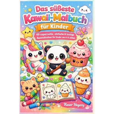Das süßeste Kawaii-Malbuch für Kinder, Taschenbuch von Naser Hegazy, Epubli, 978-3-565-46422-7
