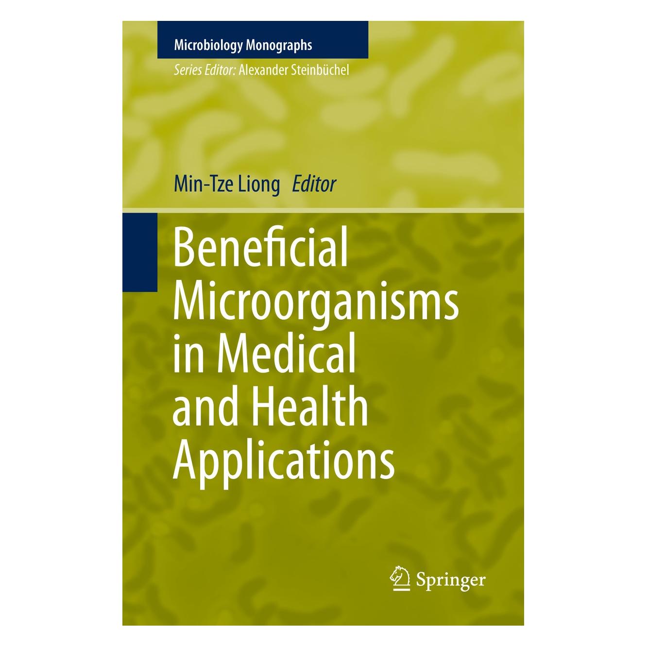 Springer Beneficial Microorganisms in Medical an (Englisch, Hardcover, Min-Tze Liong) (9783319232126)
