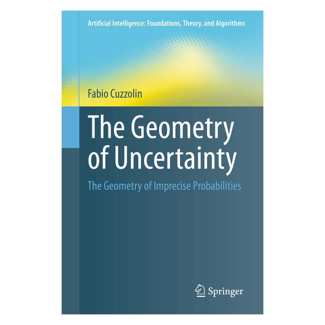 Springer The Geometry of Uncertainty (Englisch, Softcover, Fabio Cuzzolin) (56223048)