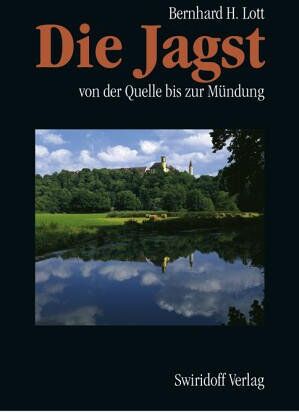 Lott, Bernhard H. - Die Jagst - Preis vom 13.10.2026 11:25:28 h