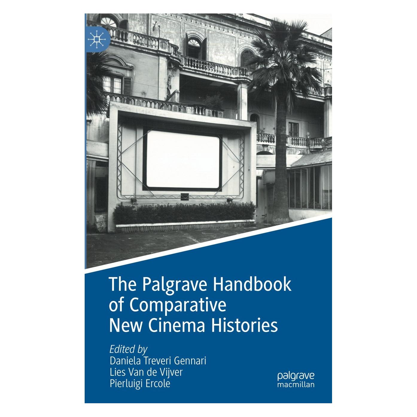 Springer The Palgrave Handbook of Comparative New Cinema Histories (Englisch, Hardcover, Daniela Treveri Gennari, Lies Van de Vijver, Pierluigi Ercole) (9783031387883)