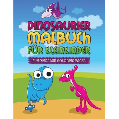 Dinosaurier Malbuch Fur Kleinkinder Fun Dinosaur Coloring Pages, Taschenbuch von Speedy Publishing Llc, Speedy, 978-1-63022-978-8