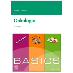 BASICS Onkologie, Fachbücher von Hannes Leischner