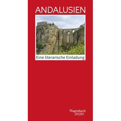 Andalusien, Gebundene Ausgabe von , Wagenbach, K, 978-3-8031-1378-8